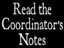 Read the Coordinator's Notes